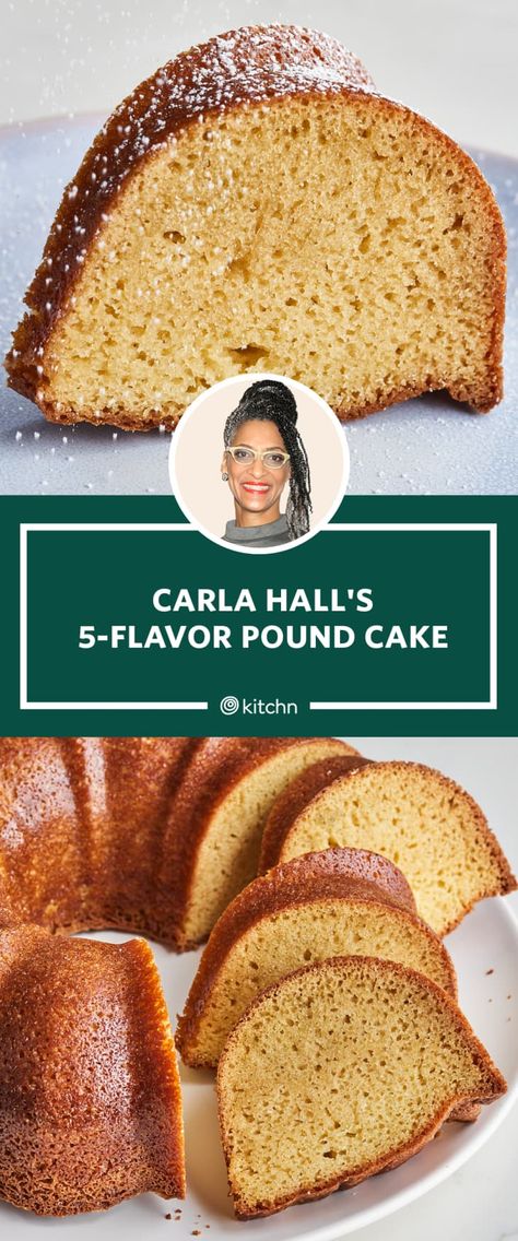 I Tried Carla Hall's Five-Flavor Pound Cake | Kitchn Seven Up Cake, 5 Flavor Pound Cake, Five Flavor Pound Cake, Celebrity Chef Recipes, Carla Hall, Best Cake Ever, Pound Cakes, Pie Cake, Pound Cake Recipes