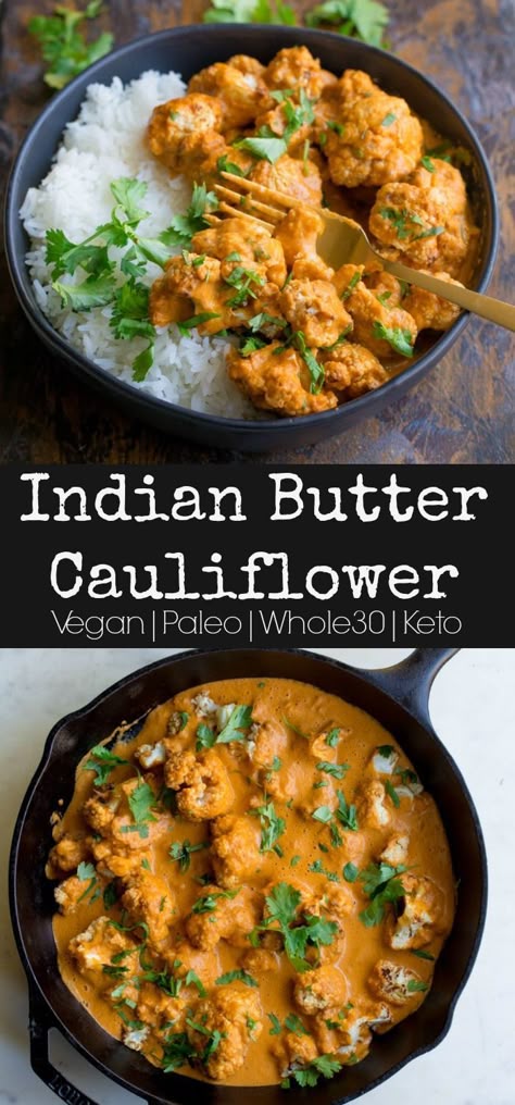 Add some more flavor to your busy weeknight routine with Indian Butter Cauliflower! This vegetarian dish has a creamy and richly spiced flavorful sauce. Vegetarische Diners, Butter Cauliflower, Cauliflower Keto, Vegan Keto Recipes, Vegetarian Dish, Veggie Meals, Tasty Vegetarian Recipes, Vegetarian Dinners, Vegan Keto