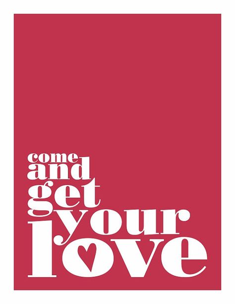 Typography Art Print Come and Get Your Love by HelloTenderBeasts Redbone Wallpaper, Serif Lettering, Love Song Lyrics, Love Yourself Lyrics, Typography Art Print, Song Lyric Quotes, Being Used Quotes, Love Songs Lyrics, Love Song