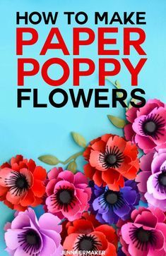 Make Paper Poppies with this free paper flower template in SVG and PDF - a fun papercraft project for Memorial Day, Veterans Day, and Remberance Day #svgcutfile #cricut #paperflowers #veteransday Paper Poppies, Free Paper Flower Templates, Cricut Flower, Cricut Flowers, Jennifer Maker, Paper Flower Templates, Paper Flower Template, Paper Flowers Craft, Giant Paper Flowers