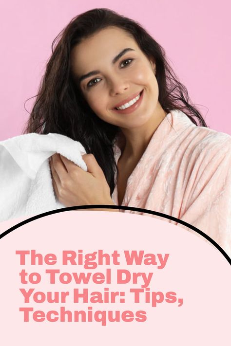 The Right Way to Towel Dry Your Hair: Tips, Techniques. Towel drying your hair is a fundamental step in your daily routine, but did you know that the way you do it can significantly impact your hair’s health and appearance? In this comprehensive guide, we will delve into the art of towel drying your hair correctly. Drying Hair Tips, Sleek Updo, Wide Tooth Comb, Hair Towel, Spring Hairstyles, Microfiber Towel, Leave In Conditioner, Hair Tips, Elegant Hairstyles