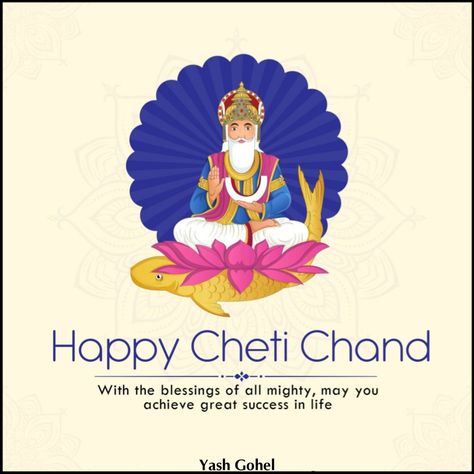 Poster Happy Cheti Chand, Cheti Chand, Festival Video, Greeting Card Maker, Wish App, Basant Panchami, Create A Banner, Gudi Padwa, How To Make Banners