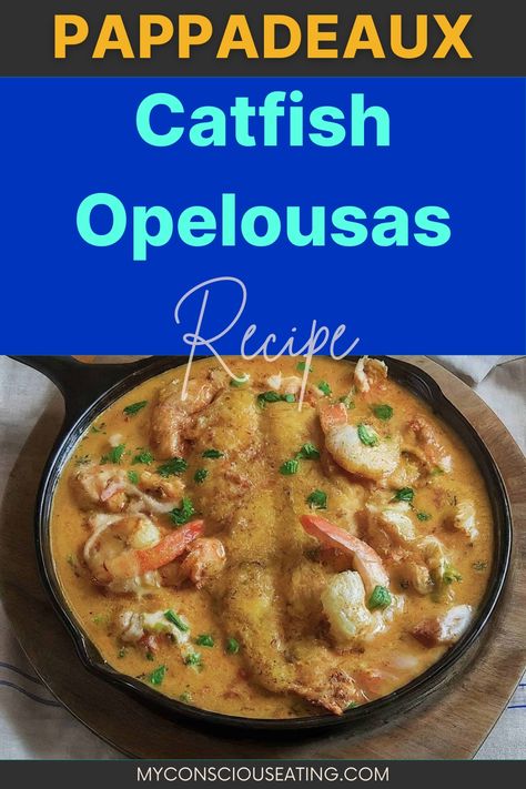 Catfish Opelousas in a pan Catfish Pontchartrain, Pappadeaux Salmon Recipe, Catfish Acadiana Recipe, Catfish Opelousas Recipe, Cajun Catfish Recipes, Pontchartrain Sauce Recipe, Pappadeaux Recipe Copycat, Catfish Dishes, Courtbouillon Recipe