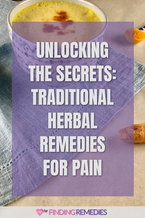 Unlocking the Secrets: Traditional Herbal Remedies for Pain Ancient Remedies, Baby Tooth Decay, Natural Healing Remedies, Gum Care, Physical Pain, Ayurvedic Medicine, Nerve Pain, Tooth Decay, Alternative Medicine