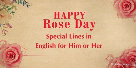 Happy Rose Day Special Lines Best Line For Girlfriend, Rose Day Messages For Him, Rose Day Quotes For Girlfriend, Rose Day Msg For Husband, Rose Day Wishes For Girlfriend, Message For Husband, Wishes Messages, One Liner, Day Wishes