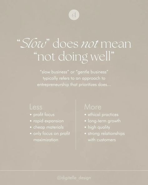 Is fast and cheap always better for your small business? Even though we live in a time of fast consumption where people are looking for the cheapest prices, there are a lot of customers that are looking for a very different brand experience. 💫 It's no news that people want to resonate with the lifestyle of a brand. ➡️ If your business values high quality and deep customer connections over fast sales, you might fall into the category of "slow" or "gentle" business. “slow business” or “gent... Gentle Business, Slow Business, Business Values, Feminine Business, No Connection, Living Brand, Conscious Business, Small Business Resources, Business Marketing Plan