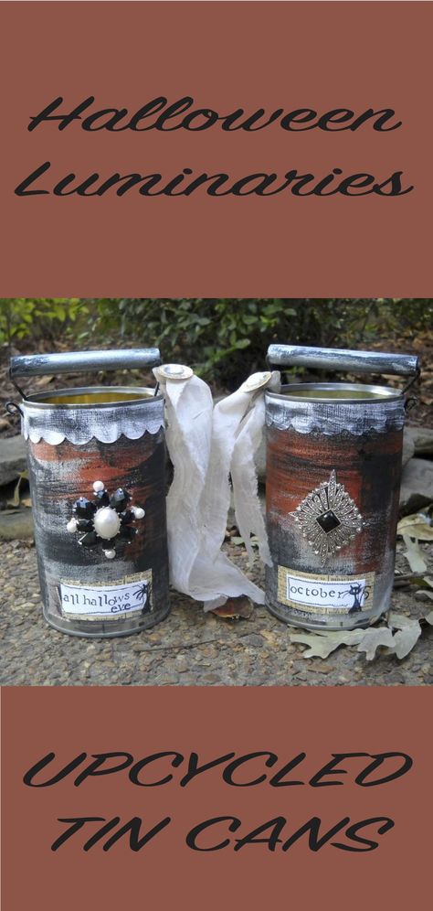 Make Halloween luminaries out of  UPCYCLED TIN CANS Halloween Craft Idea, Halloween Luminaries, Fun Halloween Crafts, Make Halloween, Recycled Tin, All Hallows Eve, Outdoor Decorating, Tin Cans, Halloween Craft