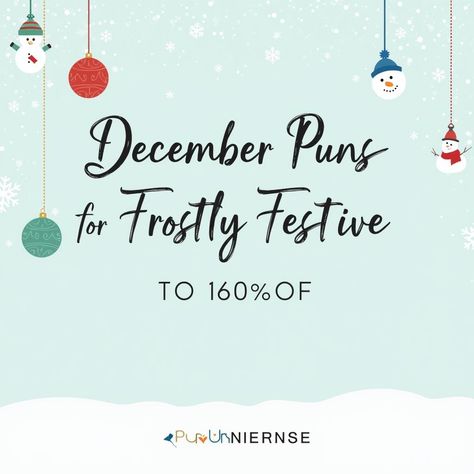 🎄✨ Get ready to sleigh the season with 150+ December puns that add a sprinkle of laughter to your holiday cheer! From icy jokes to warm giggles, these frosty funnies will melt your heart and brighten your festivities. Perfect for cards, posts, and everything in-between! ❄️🎉 

#puns #holidayhumor #festivefun #punny #DecemberDelights #ChristmasLaughs #WinterWit Winter Puns, Snow Puns, Candy Puns, Holiday Puns, Coffee Puns, Birthday Puns, Halloween Puns, Snow Much Fun, Frosty The Snowmen