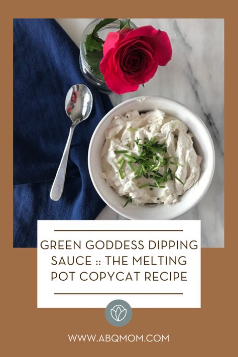 Green Goddess Dipping Sauce :: The Melting Pot Copycat Recipe The Melting Pot Recipes, Melting Pot Dipping Sauce Recipes, Melting Pot Sauces Recipes, Melting Pot Copycat Recipes, Green Goddess Melting Pot Recipe, Copycat Melting Pot Recipes, Melting Pot Sauces, Melting Pot Green Goddess, Melting Pot Dipping Sauces