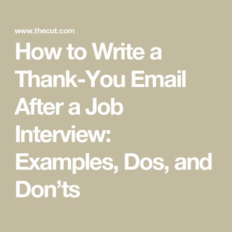 How to Write a Thank-You Email After a Job Interview: Examples, Dos, and Don’ts Job Interview Thank You Email, Interview Thank You Email Examples, Thank You Note After Interview, Thank You For Interview, Post Interview Thank You Email, Follow Up Email After Interview, Thank You After Interview, Interview Follow Up Email, Interview Thank You Email