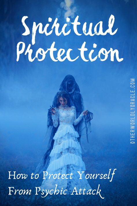 Spiritual Protection Guide: How to Protect Yourself from Negative Spirits and Psychic Attack Psychic Protection Spell, How To Spiritually Protect Yourself, How To Protect Yourself Witchcraft, Dream Protection Spell, Mirror Spells Protection, How To Protect Your Energy, Psychic Attack Signs, Protection From Spirits, Psychic Attack Protection