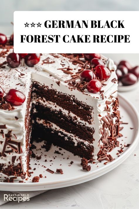 Try this simple recipe for an authentic German Black Forest Cake with layers of chocolate sponge, whipped cream, and Kirsch-infused cherries. German Christmas Desserts, German Black Forest Cake, Black Forest Cherry Cake, Cake With Layers, German Christmas Food, Black Forest Cake Recipe, German Black Forest, German Cake, German Desserts