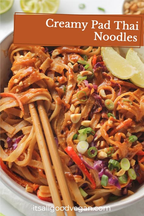 Who else loves a dinner made in 30 minutes or less? If so, make this deliciously Creamy Pad Thai Noodles. Fully loaded with cabbage, onions, carrots, peppers, and flavor! Whip up this recipe ahead of time and eat it for leftovers. #healthydinner #dinner #healthyrecipes #healthy #vegandinner #dinner Pad Thai Peanut Sauce, Thai Recipes Noodles, Noodles Vegetables, Vegan Pad Thai, Pad Thai Sauce, Pad Thai Noodles, Thai Sauce, Pad Thai Recipe, Thai Noodles