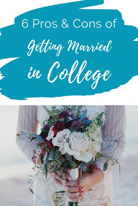 Married In College, Couples Advice, When To Get Married, Getting Married Young, Young Marriage, Wife Advice, Married Life Quotes, Reasons To Get Married, Date Night Ideas For Married Couples