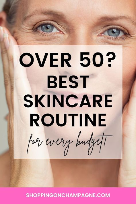 Best Skincare Routine for Aging Skin — Shopping on Champagne | Nancy Queen | Fashion Blog Skin Care Routine Over 50, Makeup For Aging Skin, Best Affordable Skin Care, Affordable Skin Care Products, Makeup Tips To Look Younger, Tips To Look Younger, Fall Makeup Trend, Summer Skincare Routine, Beauty Over 50