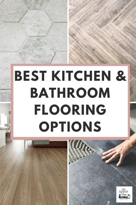 Different types of flooring with text overlay saying 'Best Kitchen and bathroom flooring options Laminate Floor Bathroom, Bathroom Laminate Flooring, Laminate Kitchen Flooring, Rubber Flooring Bathroom, Vinyl Kitchen Floor, Full Bathroom Ideas, Bathroom Flooring Options, Laminate Flooring Bathroom, Non Slip Floor Tiles