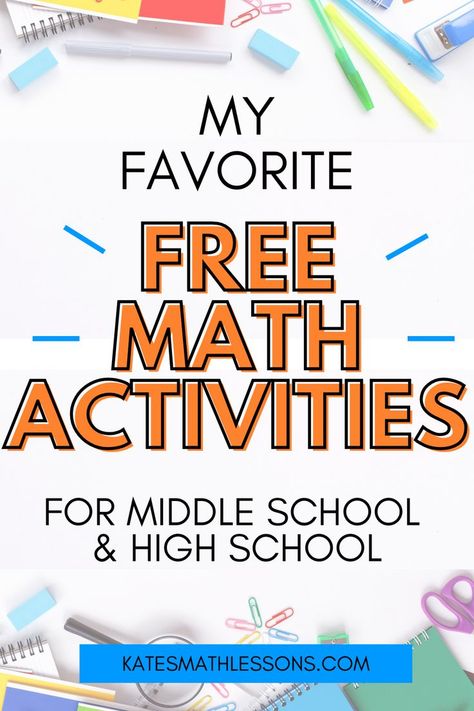 My Favorite Free Math Activities for Middle School and High School from Kate's Math Lessons Gina Wilson All Things Algebra, Pre Algebra Projects, Math Club Ideas, Fun Math Worksheets Middle School, High School Math Worksheets, Thinking Classroom, Algebra Projects, Pre Algebra Activities, Junior High Math