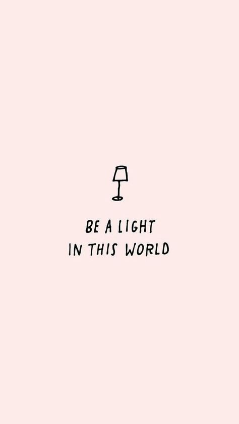 Be A Light, Ayat Alkitab, Super Quotes, Trendy Quotes, Visual Statements, New Quotes, Cute Quotes, Happy Quotes, The Words