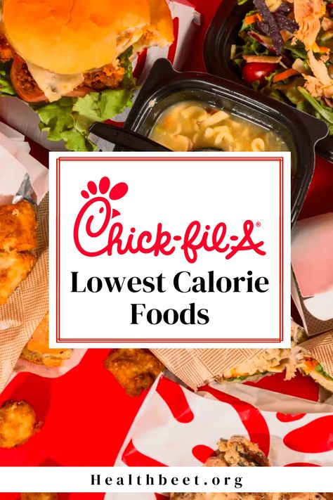 Low Calorie Chickfila, Low Calorie Restaurant Options, Lowest Calorie Foods, Low Calorie Foods List, Chick Fa La, Low Calorie Fast Food, Health Beet, Low Cal Lunch, Healthy Travel Food