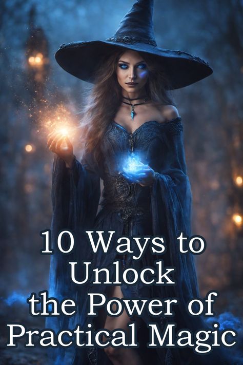 10 Ways to Unlock the Power of Practical Magic Pagan Beliefs, Wiccan Rituals, Witch Board, Witch Rituals, Black Magic Spells, Witchcraft Books, Witch Spirituality, Magic Spell Book, Witchcraft Spell Books