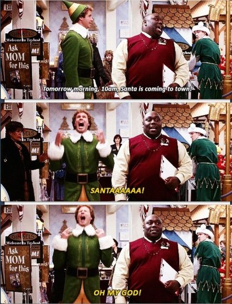 10am! Santa's coming to town!  Santa! Will Ferell, Christmas Movie Quotes Funny, Elf Quotes, Christmas Movie Quotes, Santa Is Coming, Santas Coming, Elf Movie, Winter And Christmas, Christmas Memes