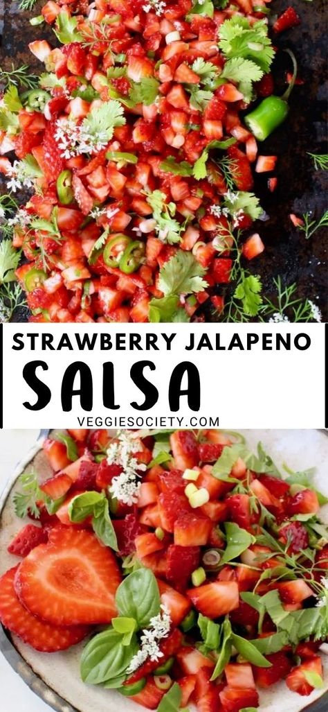 Summer Salsa Recipes, Jalapeno Salsa Recipe, Strawberry Salsa Recipe, Jalapeño Salsa, Wfpb Vegan, Veggie Society, Coconut Nectar, Strawberry Salsa, Lime Basil