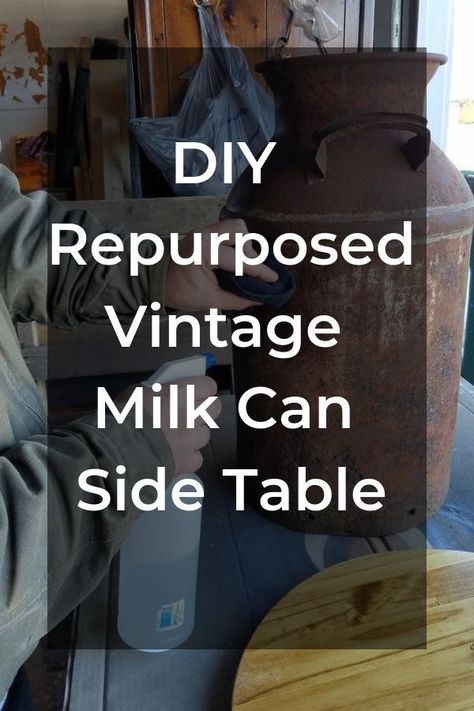 Taking a vintage milk can off the farm and giving it a new purpose as a side table to use in your living room, bedroom, guest room, entryway or on your porch. diy | upcycle | side table | milk can | diy milk can | upcycled milk can | hometalk | sponsored #hometalk Antique Milk Can Ideas, Milk Cans Ideas, Diy Milk Can, Milk Can Table, How To Install Beadboard, Creative Upcycling, Porch Diy, Decor Makeover, Old Milk Cans