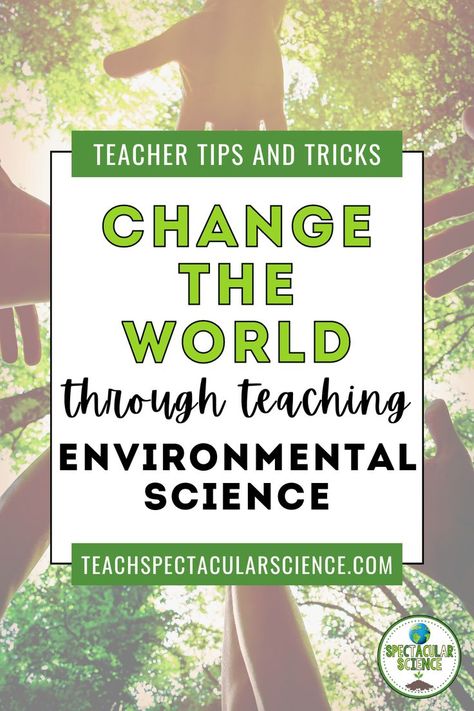 Check out this post with the ultimate 6 fundamentals for teaching Environmental Science in high school! This post addresses the must-haves in a full-year Envi Sci curriculum. This post will help new teachers and veteran science teachers alike! With this ultimate list and all of the details, you'll be well on your way to success for this science course for 11th grade students or 12th grade students. Get the teacher tips and tricks at www.TeachSpectacularScience.com today! Teacher Tips And Tricks, Environmental Science Projects, Environmental Science Lessons, Earth Science Teacher, Middle School Curriculum, Ap Environmental Science, High School Lesson Plans, High School Curriculum, High School Activities