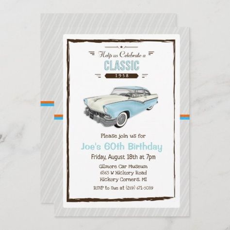 $3.03 | ANY AGE - Classic Car Vintage Birthday Invitation #classic car, vintage car, automobile, car, birthday invitation, male birthday invitation, 50th 60th 70th 80th, car birthday invitation, 1950's classic car, muscle car Vintage Birthday Invitations, Retro Baby Showers, Retirement Invitation, Car Retro, Cars Birthday Invitations, Halloween Birthday Invitations, 21st Birthday Invitations, Classic Invitation, 60th Birthday Invitations