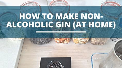 Non Alcoholic Gin Recipe, Diy Non Alcoholic Spirits, Orange Extract Recipes, Non Alcoholic Gin, Sazerac Recipe, Extract Recipes, Homemade Liqueur, Homemade Liqueur Recipes, Gin Recipe