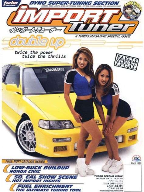 Import Models - The Decade Revisited 1998 Import Tuner, Jdm Girls, The Tig, Man Made Island, Girls Magazine, Street Racing Cars, Import Cars, Astro Boy, Car Magazine