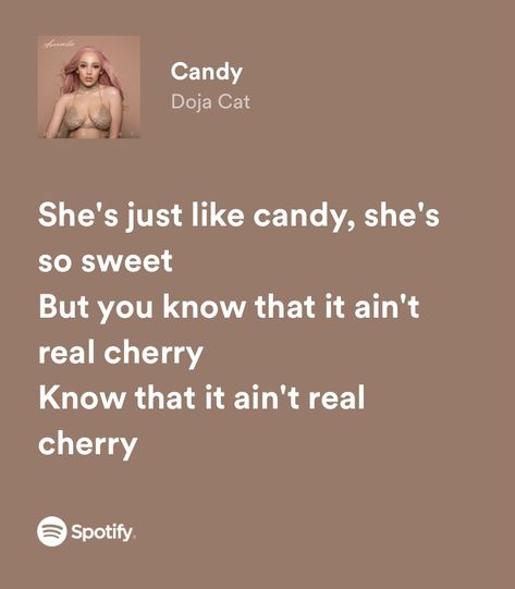 Doja Cat Streets Lyrics, Candy Doja Cat Lyrics, Doja Cat Lyrics Caption, Doja Cat Song Lyrics, Candy Doja Cat, Doja Cat Lyrics, Candy Song, Candy Lyrics, Writing Songs Inspiration