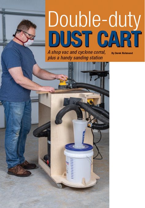 Double-Duty Dust Cart | Woodcraft Sanding Station, Downdraft Table, Diy Sanding, Dust Deputy, Shop Dust Collection, Joinery Tools, Lying On The Floor, Push Broom, Woodworking Shop Layout