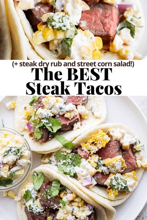 BEST Steak Tacos - delicious grilled (or pan-fried) steak with Mexican Street Corn Salad, fresh cilantro (optional) and tons of flavor! Serve on street corn tacos tortillas for a delicious weeknight dinner. #steaktacos #steaktacosrecipe #streettacos #streettacosrecipe #beststeaktacos #steaktacorecipe Street Corn Tacos, Corn Elote Recipe, Canned Tomato Recipes, Steak Taco Recipe, Corn Tacos, Steak Taco, Mexican Steak, Street Taco Recipe, Healthy Steak