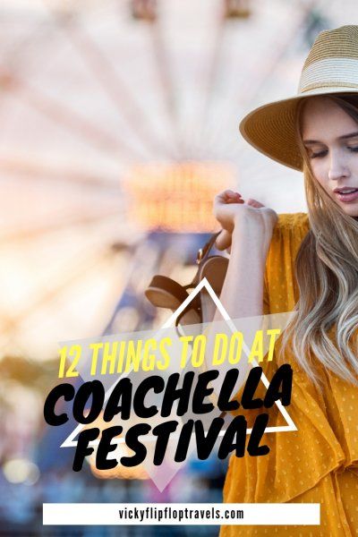 12 things to do at Coachella Music Festival in California that aren't just about the music. Not long now till Coachella! The Coachella line up is looking pretty sweet  but what other things to do at Coachella are there apart from the music? Click through to find out the 12 things to do at Coachella to really make the most of the festival. | Vicky Flip Flop Travels #CoachellaFestival #coachella2019 #coachella #festival Coachella Activities, Coachella Hat, Coachella Celebrities, Festival Website, Coachella 2019, Coachella Music Festival, Coachella Music, Canada Travel Guide, Destination Ideas