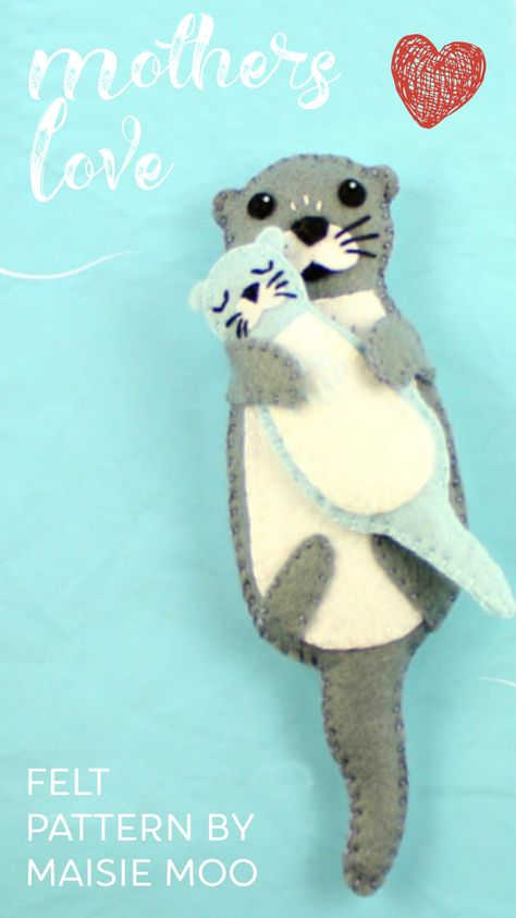 Sew your very own cute mother and baby otter with Maisie Moos felt otter pattern.  Gift as a cute otter ornament or make into a unique baby mobile.  Happy Creating! #otterpattern #motherslove Felt Sea Otter Pattern, Otter Plush Pattern, Felt Otter Pattern Free, Felt Otter, Otter Ornament, Otter Pattern, Homemade Baby Food Storage, Felt Critters, Baby Otter