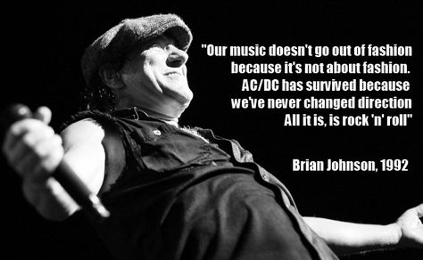 AC/DC ~ My favorite BAND Ac Dc Quotes, Acdc Quotes, Mick Jagger Quotes, Rock And Roll Quotes, Dc Quotes, Rock And Roll Dance, Ac Dc Angus, Musician Quotes, Thunder From Down Under