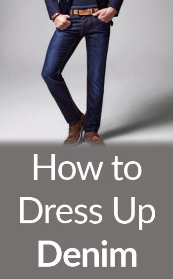 How to Dress Up Denim Mens Dressy Jeans Outfit, Dressed Up Jeans Outfit Men, Dress Casual Men Jeans, Men’s Dress Shoes With Jeans, Men’s Shoes With Jeans, Dark Blue Jeans Outfit Men Street Style, Mens Blue Jeans Outfit, Business Casual Men Jeans, Dark Blue Jeans Outfit Men