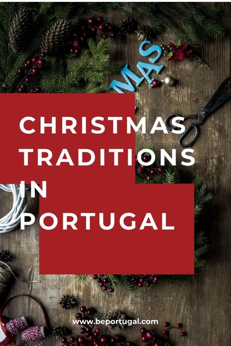 Portuguese Christmas Recipes, Portuguese Christmas Traditions, Portuguese Christmas, Christmas In Portugal, Portuguese Traditions, Spain Christmas Traditions, Portugal Travel In December, Portugal Winter Travel, Christmas In Lisbon Portugal