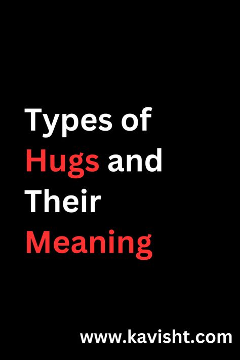 Unwrap the language of love through hugs! 🤗💖 Explore the nuances of 9 different types of embraces and discover what they reveal about your relationship. From comforting to passionate, each hug tells a unique story. 📖🔍 Ready to decode the language of intimacy? What Hugs Mean, Types Of Hugs Meaning, Hugs From Behind, Hug Types, Hugs Meaning, Types Of Hugs, Romantic Hug, Relationship Types, Hug From Behind