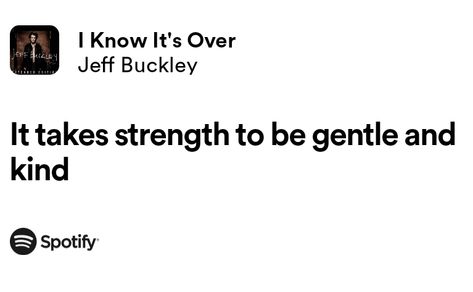 Jeff Buckley Lyrics Quotes, Jeff Buckley Handwriting, Jeff Buckley Quotes, Jeff Buckley Aesthetic, Jeff Buckley Lyrics, Taken Quotes, Finally Happy, Jeff Buckley, I Am Statements