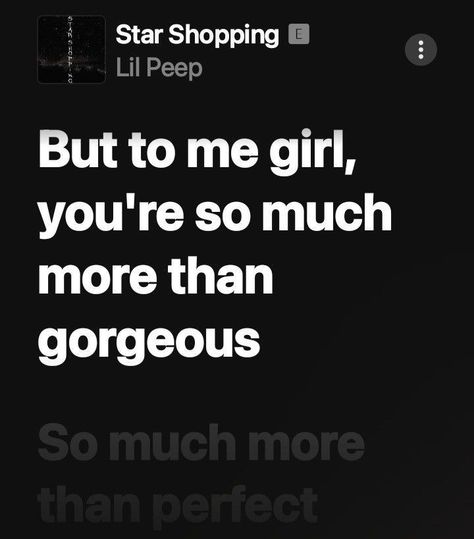 #music #fyp Star Shopping Aesthetic, Lil Peep Widget, Star Shopping Wallpaper, Lil Peep Quotes Lyrics, Lil Peep Lyrics Tattoo, Lil Peep Aesthetic Wallpaper Lyrics, Lil Peep Wallpaper Aesthetic, Apple Music Lyrics Aesthetic, Lil Peep Songs