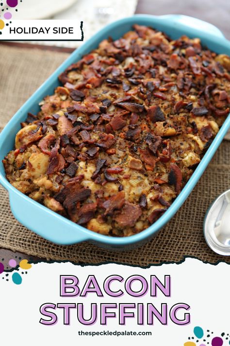 This Bacon and Baguette Stuffing is a fun and decadent twist on classic stuffing. Made with bacon, baguettes and several veggies, this recipe is the perfect holiday side dish for Thanksgiving, Christmas and more. #EasyEntertaining #SpeckledPalate Bacon Stuffing Thanksgiving, Stuffing With Bacon, Sausage Stuffing Thanksgiving, Homemade Stuffing Recipe, Bacon Stuffing, Classic Stuffing, Easy Holiday Baking, Yummy Vegetables, Recipe Menu