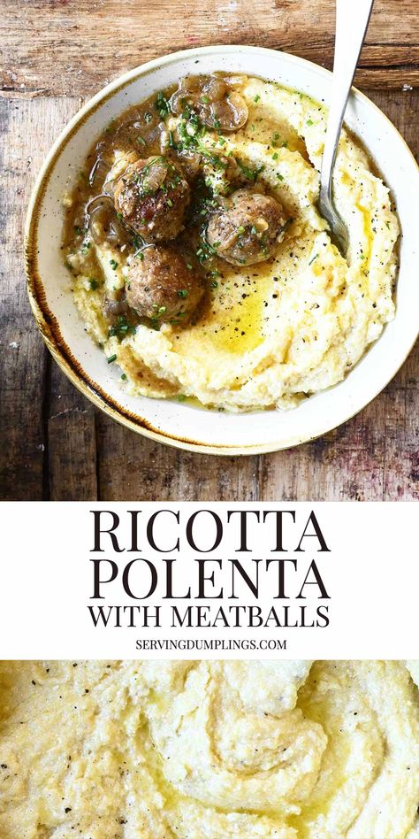 Ricotta Polenta with Drunken Meatballs - Serving Dumplings Meatballs Over Polenta, Fall Polenta Recipes, Ricotta Polenta With Drunken Meatballs, Drunken Meatballs With Ricotta Polenta, Polenta With Meatballs, Ground Beef Polenta, Ground Beef And Polenta Recipes, Polenta Meals Dinners, Meatballs And Grits