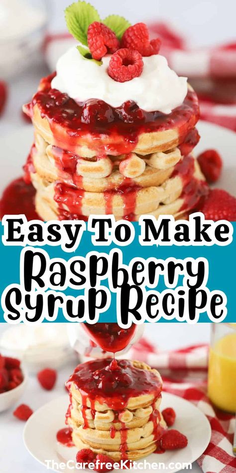 This easy Raspberry Syrup Recipe is thick, sweet, and perfect for serving with waffles, French toast, ice cream, and cakes. It uses just a few ingredients and can be made with either fresh or frozen berries. #thecarefreekitchen #raspberries #syrup #breakfast #dessert #pancakesyrup #dessertsauce Raspberry Pancake Syrup, Raspberry Syrup Recipe, Raspberry Pancakes, French Toast Muffins, Bread Sauce, Homemade Syrup, Frozen Berries, Yogurt And Granola, Raspberry Syrup