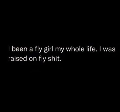 Fly Ig Captions, Shaina Core, Fly Shi Only Tweets, Fly Captions, Fly Girl Captions, Fly Girl Quotes, Pretty Girl Quotes Instagram, Pretty Girls Quotes, Bossbabe Quotes Motivation