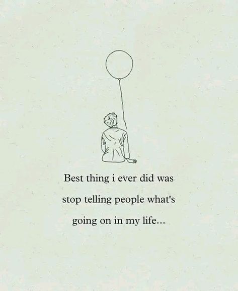 Best thing I ever did was stop telling people what's going on in my life..
Because people pretends to love you while hurting you.Motivational quote,  positive quote, inspirational quotes, daily quote, powerful quote. Pretending Quotes, Positive Quotes About Love, Move On Quotes, Quote Positive, Hard Quotes, Inspiration Quote, Dear Self, Quote Inspirational, Quote Inspiration