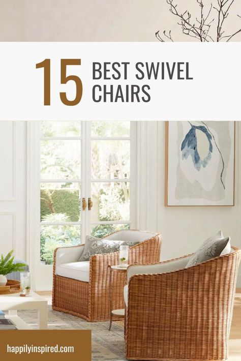 best swivel chairs Rattan Swivel Chair Living Room, Coastal Swivel Chairs, Coastal Chairs, Inviting Living Room, Host Chairs, Modern Swivel Chair, Sitting Room Design, Rattan Lounge Chair, Upholstered Swivel Chairs