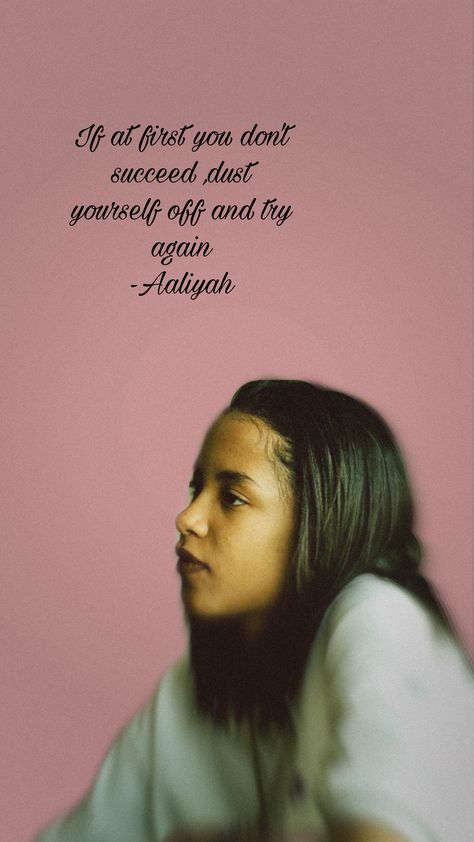 Aaliyah Try Again, Aaliyah Wallpaper, Try Again Aaliyah, Aaliyah Quotes, College Graduation Cap Decoration, Aaliyah Style, Yearbook Quotes, Small Quotes, Cap Decoration