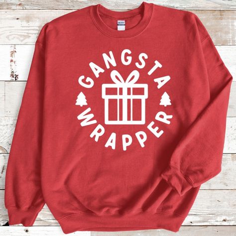 Gangsta Wrapper DETAILS Design Color: white Shirt Color: red Material: 50% preshrunk cotton, 50% polyester Fit: adult unisex Style: crewneck sweatshirt Please note: Colors may appear differently on screen versus in person. Holiday Sweatshirt Ideas, Christmas Sweatshirts Funny, Vinyl Sweatshirt Ideas, Sweatshirt And Shirt Outfit, Gangsta Wrapper Shirt, Christmas Sweaters Funny, Gangsta Wrapper, Christmas T Shirt Design, Christmas Clothes